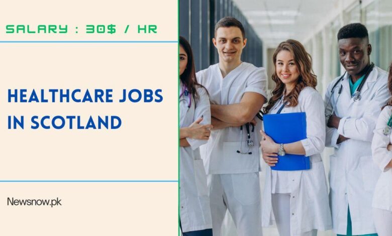 Healthcare Jobs in Scotland