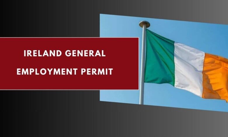 Ireland General Employment Permit