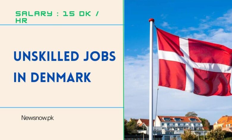 Unskilled Jobs in Denmark