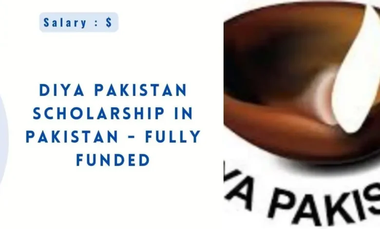 Diya Pakistan Scholarship in Pakistan