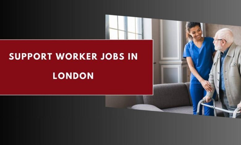 Support Worker Jobs in London