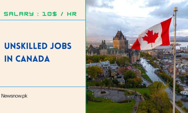 Unskilled Jobs in Canada