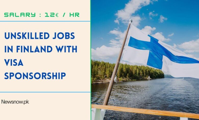 Unskilled Jobs in Finland with Visa Sponsorship