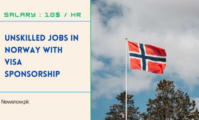 Unskilled Jobs in Norway with Visa Sponsorship