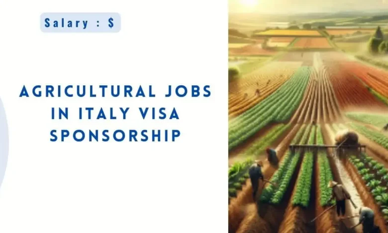 Agricultural Jobs in Italy