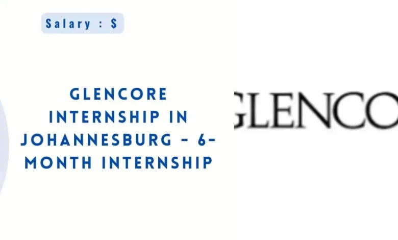 Glencore Internship in Johannesburg