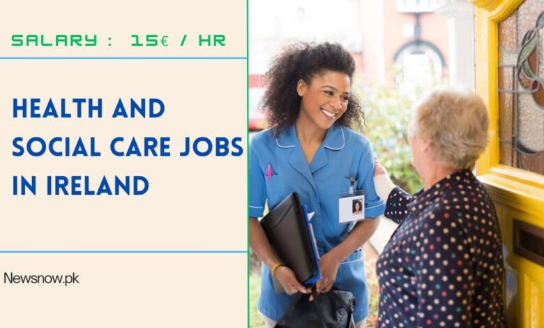 Health and Social Care Jobs in Ireland