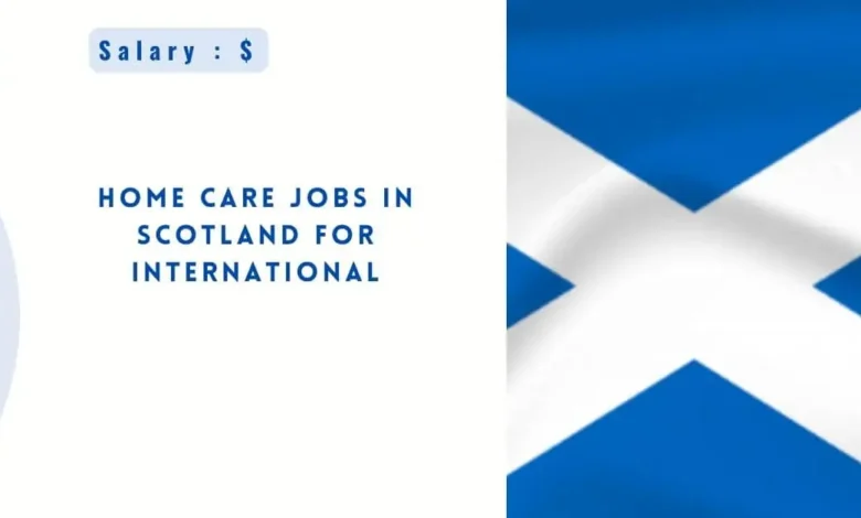 Home Care Jobs in Scotland