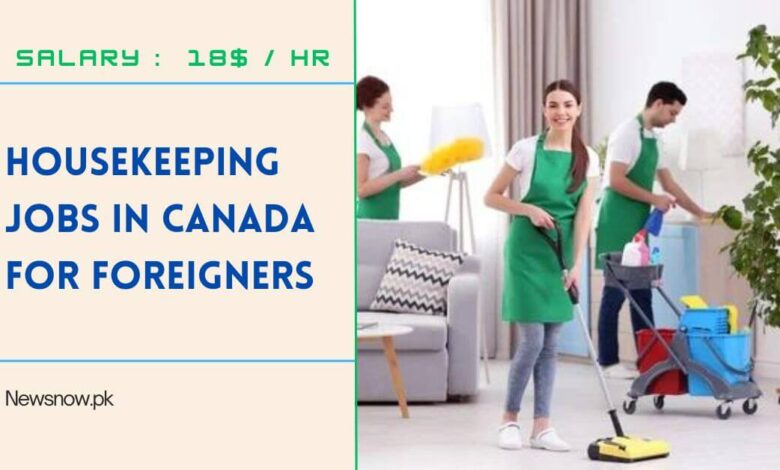 Housekeeping Jobs in Canada For Foreigners