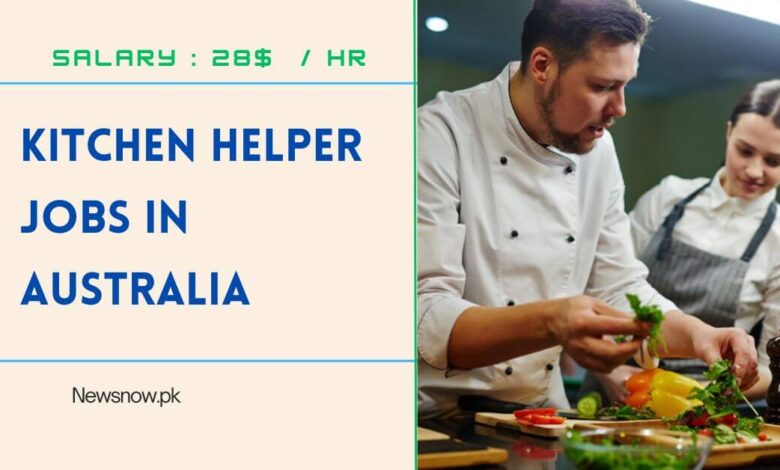 Kitchen Helper Jobs in Australia