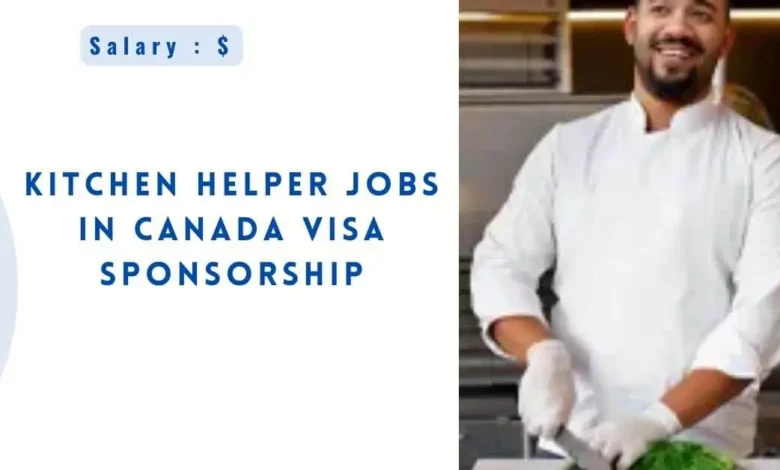 Kitchen Helper Jobs in Canada