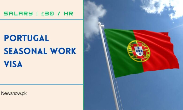 Portugal Seasonal Work Visa