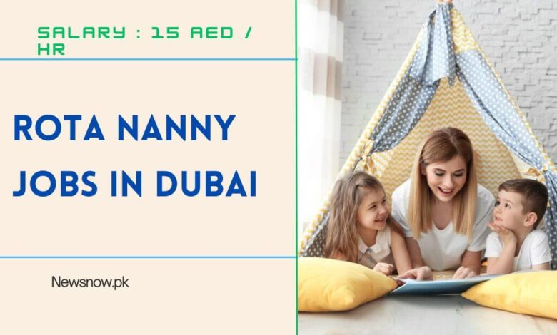 Rota Nanny Jobs in Dubai