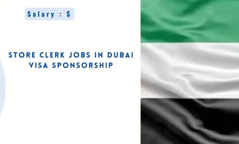 Store Clerk Jobs in Dubai