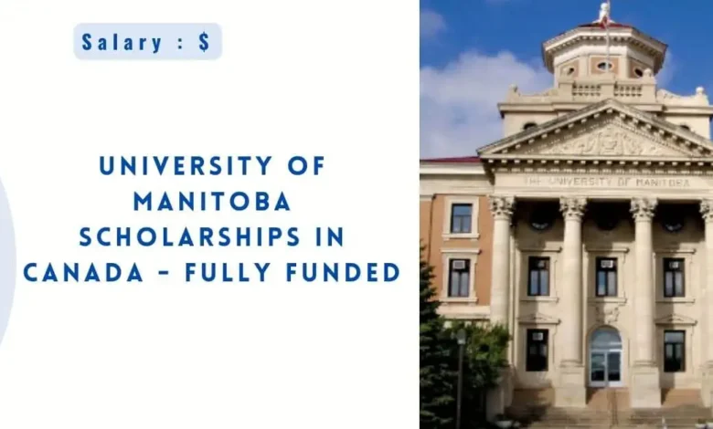 University of Manitoba Scholarships in Canada