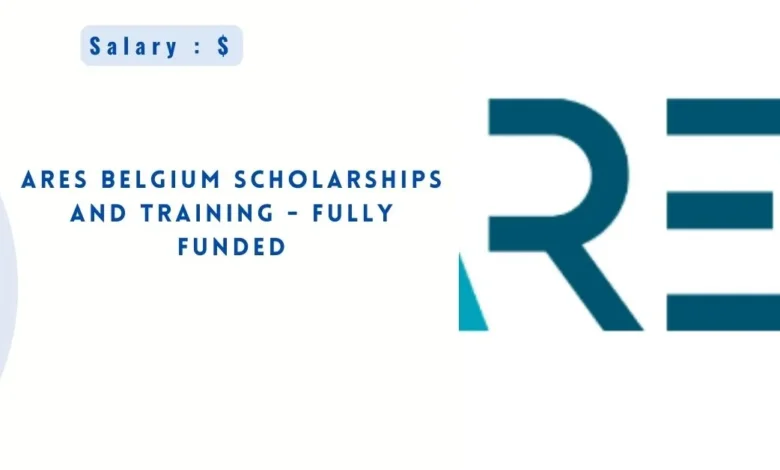 ARES Belgium Scholarships