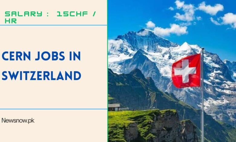 CERN Jobs in Switzerland