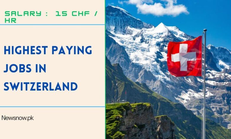 Highest Paying Jobs in Switzerland