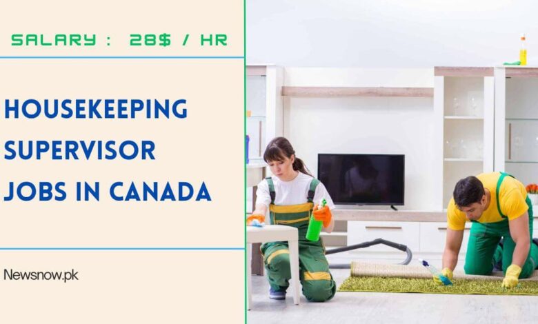 Housekeeping Supervisor Jobs in Canada