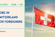 Jobs in Switzerland For Foreigners