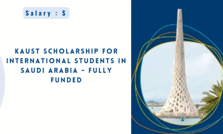 KAUST Scholarship for International