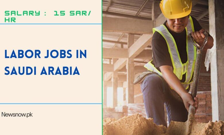 Labor Jobs in Saudi Arabia