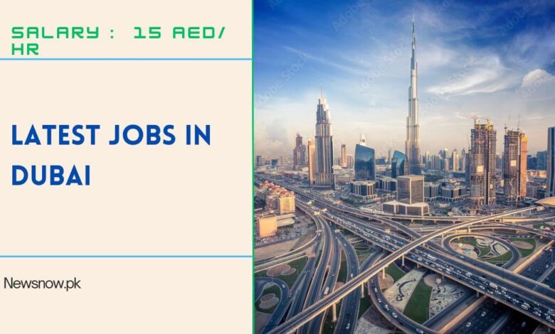 Latest Jobs in Dubai