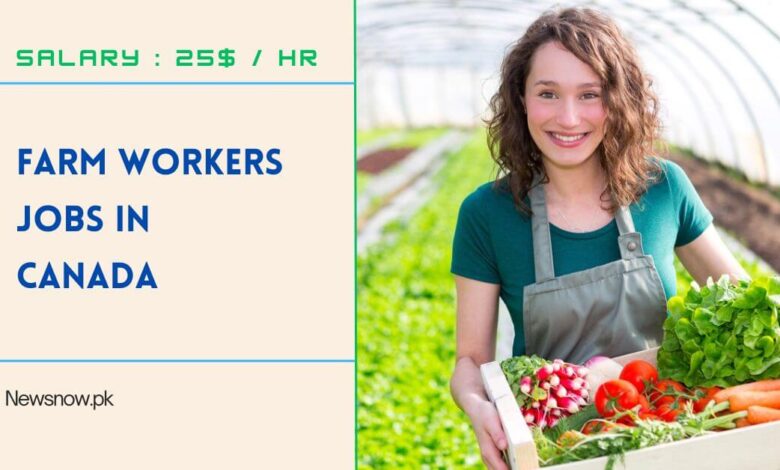 Farm Workers Jobs in Canada