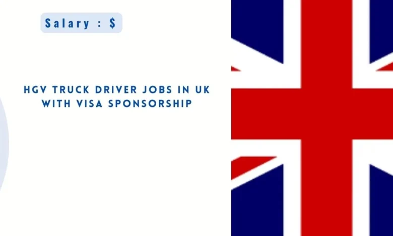 HGV Truck Driver Jobs in UK