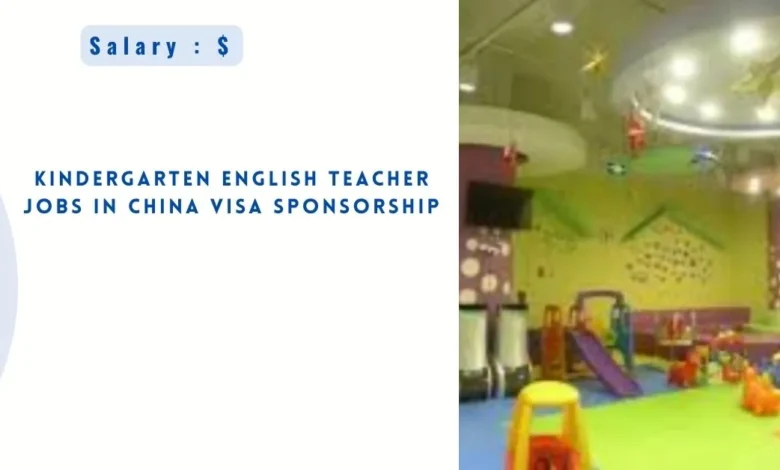 Kindergarten English Teacher Jobs in China