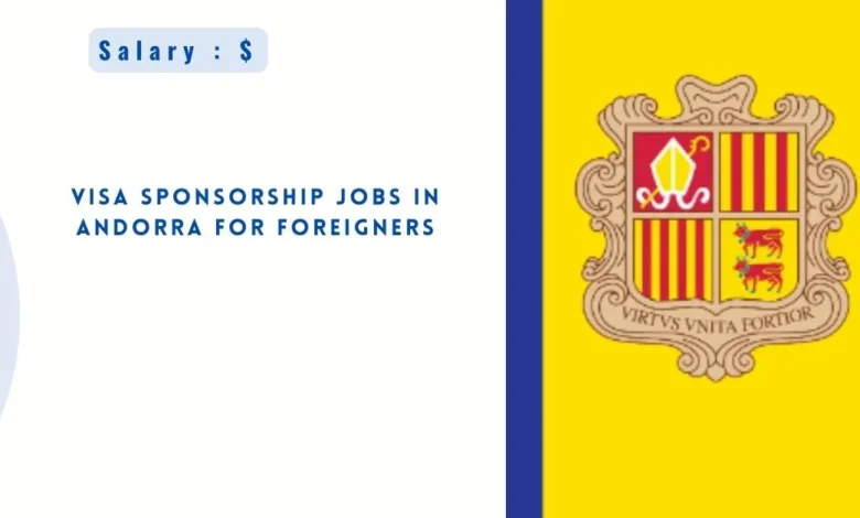 Jobs in Andorra For Foreigners