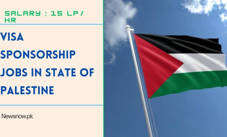 Visa Sponsorship Jobs in State of Palestine