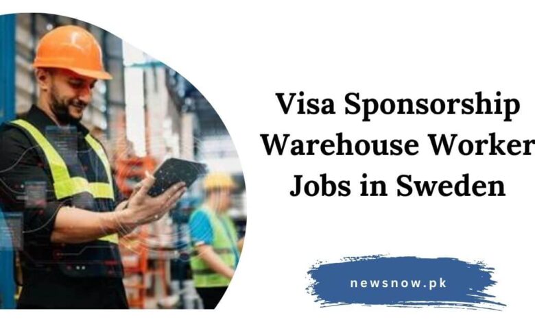 Visa Sponsorship Warehouse Worker Jobs in Sweden