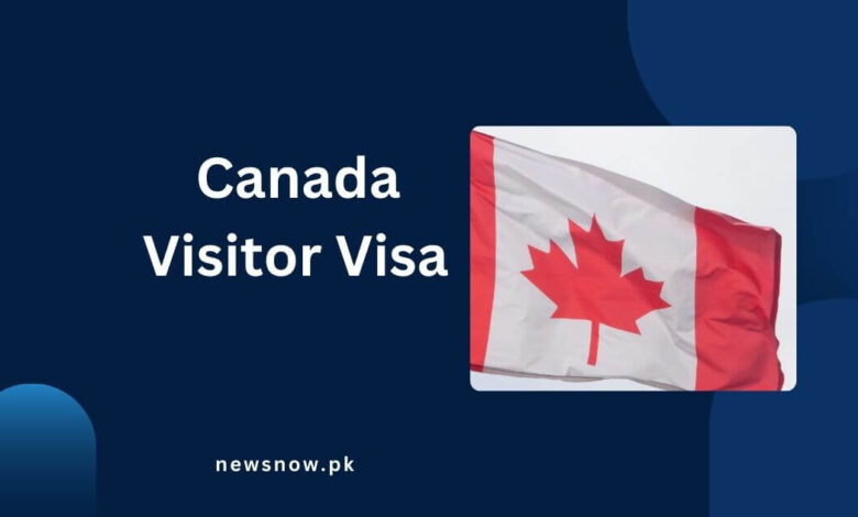 Canada Visitor Visa