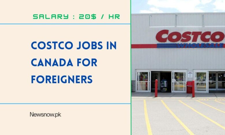 Costco Jobs in Canada For Foreigners