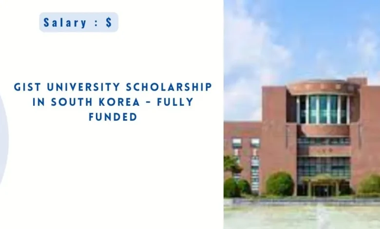 GIST University Scholarship in South Korea