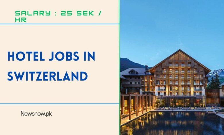 Hotel Jobs in Switzerland