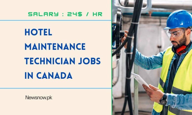 Hotel Maintenance Technician Jobs in Canada