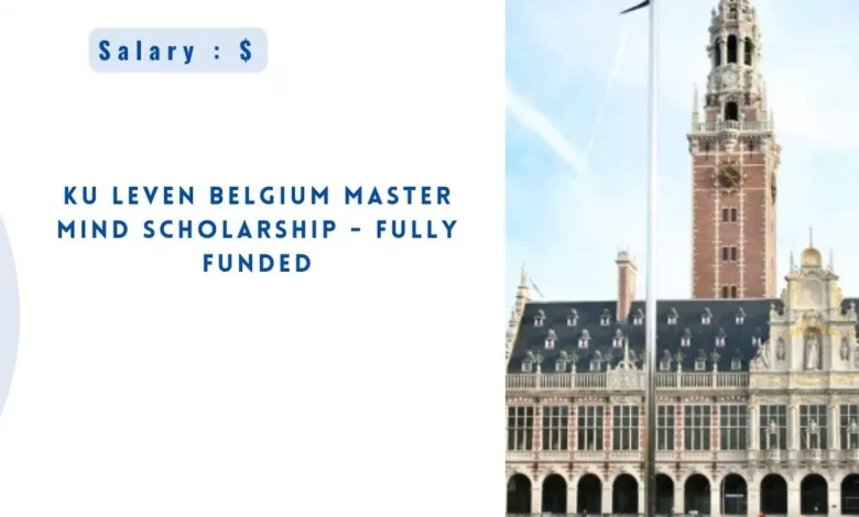 KU Leven Belgium Master Mind Scholarship