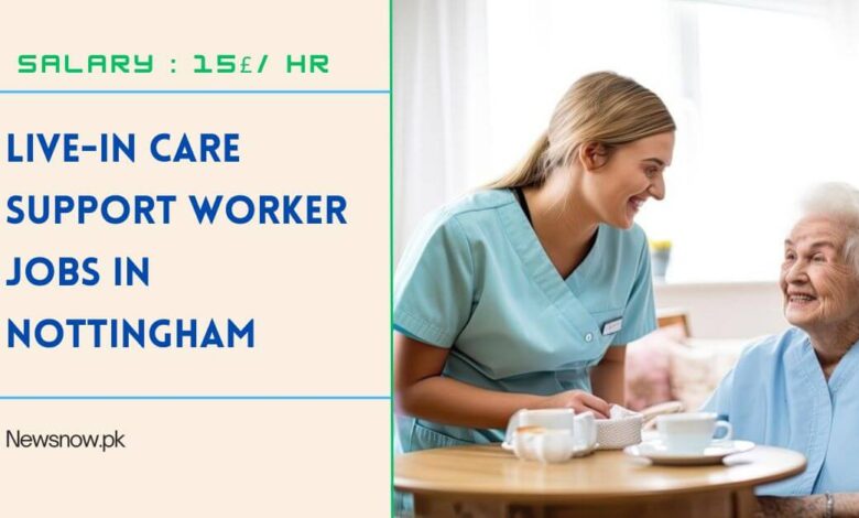 Live-in Care Support Worker Jobs in Nottingham