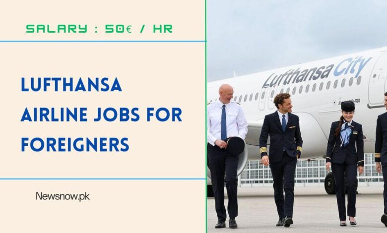 Lufthansa Airline Jobs for Foreigners