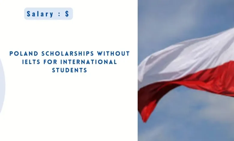 Poland Scholarships without IELTS