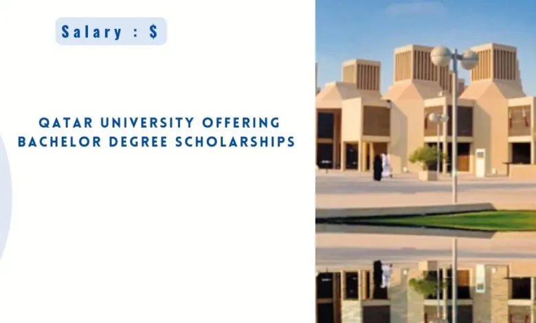 Qatar University Offering Bachelor Degree Scholarships 