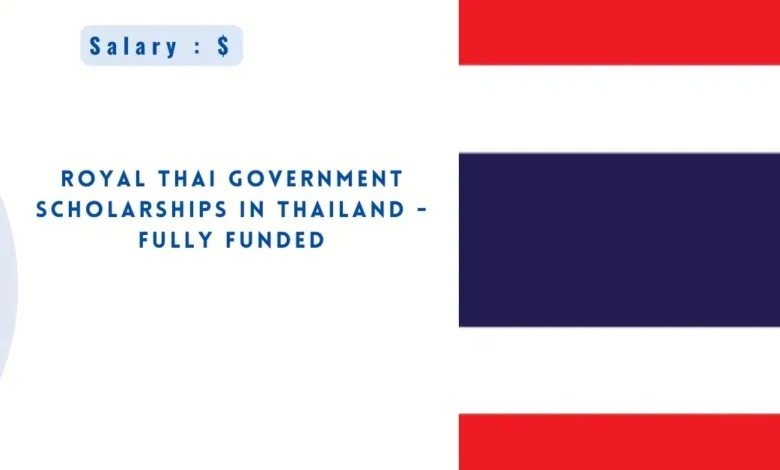 Royal Thai Government Scholarships in Thailand