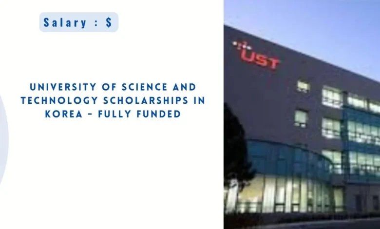 University of Science and Technology Scholarships