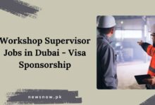 Workshop Supervisor Jobs in Dubai - Visa Sponsorship