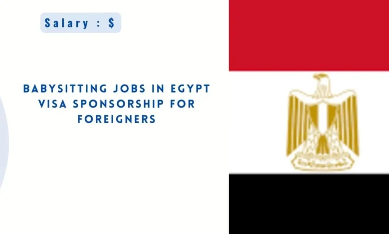 Babysitting Jobs in Egypt