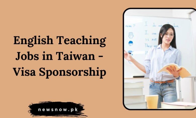 English Teaching Jobs in Taiwan - Visa Sponsorship