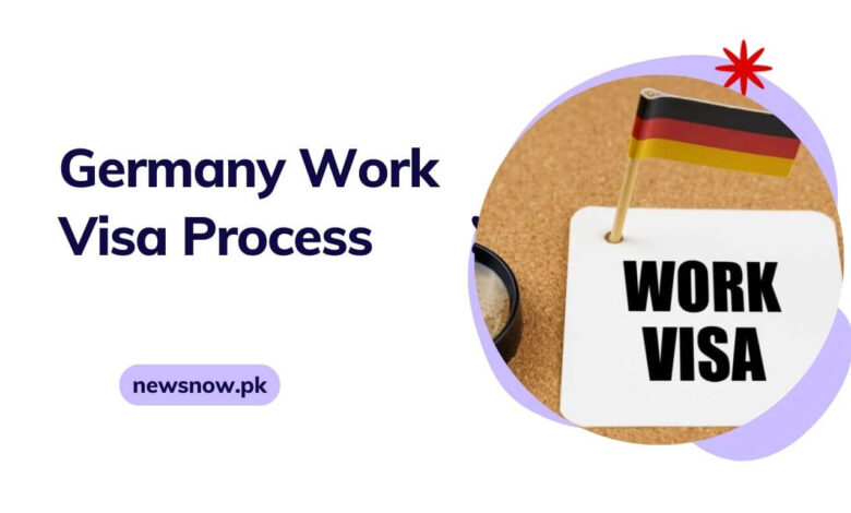 Germany Work Visa Process