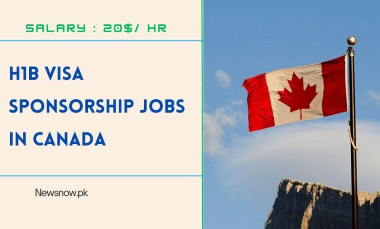 H1b Visa Sponsorship Jobs in Canada